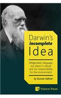 Darwin's Incomplete Idea: (English)