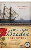 The Immigrant Brides Collection: 9 Stories Celebrate Settling in America