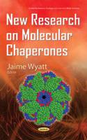 New Research on Molecular Chaperones