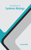 Handbook of Systems Biology