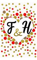 F and H Personalized Monogrammed notebook journal gift with Two Initials for Couples and lovers on valentine's day, wedding anniversary and special occasions with beautiful golden glitter red and confetti cover