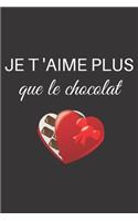 je t'aime plus que le chocolat