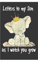 letters to my son as i watch you grow
