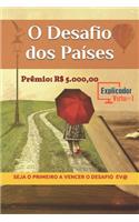 O Desafio dos Países: Prêmio: R$ 5.000,00