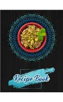 Recipe Book. Create Your Own Collected Recipes. Collect the Recipes You Love in Your Own Recipe Book. Blank Recipe Book to Write in, Document all Your Special Recipes and Notes for Your Favorite.