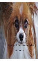 carnet de mes codes secrets: mon carnet des codes secrets: A5-80 pages -15,24x22,86cm couvertur + chien