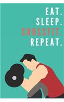 Eat. Sleep. Crossfit. Repeat - Notebook