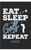 Eat Sleep Golf Repeat Calender 2020