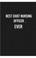 Best Chief Nursing Officer. Ever