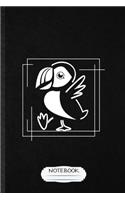 Notebook: Funny Blank Lined Notebook/ Journal For Wild Seabird Puffin, Animal Nature Lover, Inspirational Saying Unique Special Birthday Gift Idea Classic 6x9