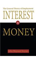 General Theory of Employment, Interest, and Money