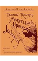 Baron Trump's Marvellous Underground Journey