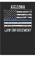 Arizona Law Enforcement: Blank Lined Notebook for Arizona Law Enforcement - 6x9 Inch - 120 Pages