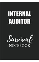 Internal Auditor Survival Notebook: Small Undated Weekly Planner for Work and Personal Everyday Use Habit Tracker Password Logbook Music Review Playlist Diary Journal