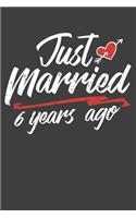 Just Married 6 Year Ago: Blank lined journal 100 page 6 x 9 Retro Birthday Gifts For Wife From Husband - Favorite US State Wedding Anniversary Gift For her - Notebook to jot