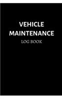 Vehicle Maintenance Log Book: Repair and Service Check Booklet - 40 pages - 6x9 inch - Vehicle Maintenance for cars, oldtimer, automotive, trucks and other vehicles
