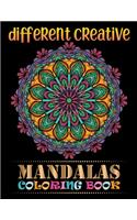 Different Creative Mandalas Coloring Book: An Adult Coloring Book with 101 Detailed Mandalas for Relaxation and Stress Relief