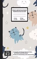 Primary Composition Notebook Handwriting Practice Paper: Cute Cats Blank Writing Sheets for Kindergarten to 2nd Grade Elementary Students, School Exercise Book for Kids