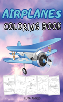 Airplanes Coloring Book: Amazing Coloring Books Planes for Kids ages 4-8 with 50+ Beautiful Coloring Pages of Planes, Page Large 8.5 x 11