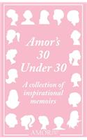 Amor's 30 Under 30