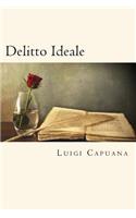 Delitto Ideale (Italian Edition)