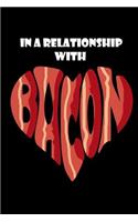 In a relationship with Bacon