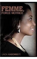 Femme Force Motrice