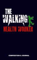 The Walking Health Worker