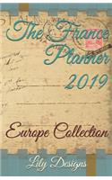 The France Planner 2019: Europe Collection