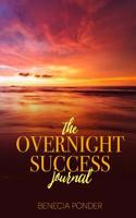 The Overnight Success Journal