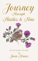 Journey Through Thistles & Time