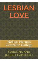 Lesbian Love: Carolina and Julieth