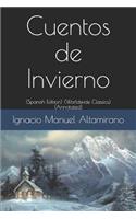 Cuentos de Invierno: (spanish Edition) (Worldwide Classics) (Annotated)