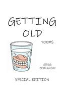 Getting Old Special Edition