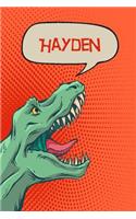 Hayden: Personalized Dino Handwriting Practice Paper for Kids Notebook with Dotted Lined Sheets for K-3 Students 120 Pages 6x9