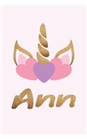 Ann: Personalized First Name Unicorn Gift Birthday Girl Notebook Journal 104 Pages