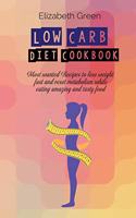 Low Carb Diet Cookbook