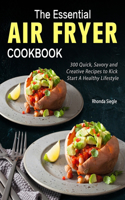 The Essential Air Fryer Cookbook