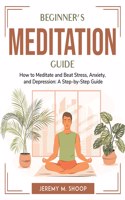 Beginner's Meditation Guide