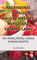 Pagrindines Vaisi&#370; Salot&#370; Virsines Knyga J&#362;s&#370; Vasaros Laiku