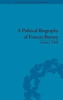 A Political Biography of Frances Burney