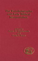 The Pseudepigrapha and Early Biblical Interpretation
