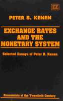 EXCHANGE RATES AND THE MONETARY SYSTEM