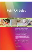 Point Of Sales A Complete Guide - 2020 Edition