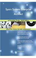 Sparx Systems Enterprise Architect A Complete Guide - 2020 Edition