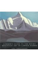 Hiker's Guide to the Rocky Mountain Art of Lawren Harris