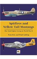 Spitfires and Yellow Tail Mustangs