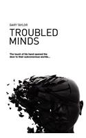 Troubled Minds