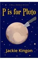 P is for Pluto