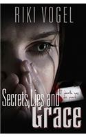 Secrets, Lies and Grace